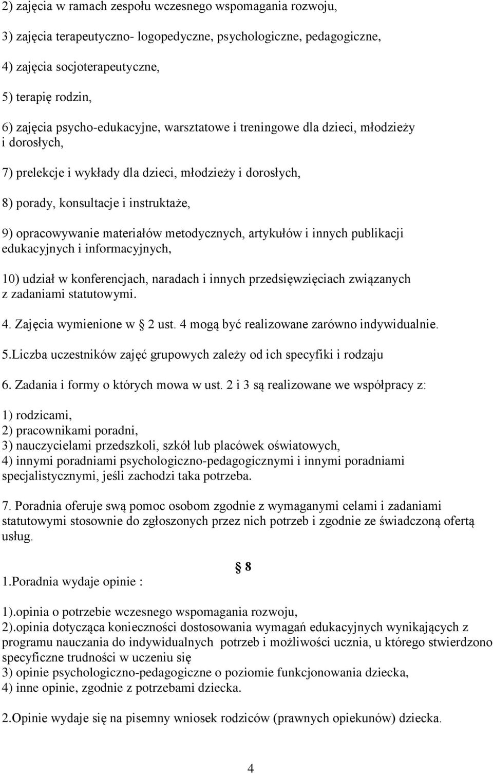 materiałów metodycznych, artykułów i innych publikacji edukacyjnych i informacyjnych, 10) udział w konferencjach, naradach i innych przedsięwzięciach związanych z zadaniami statutowymi. 4.