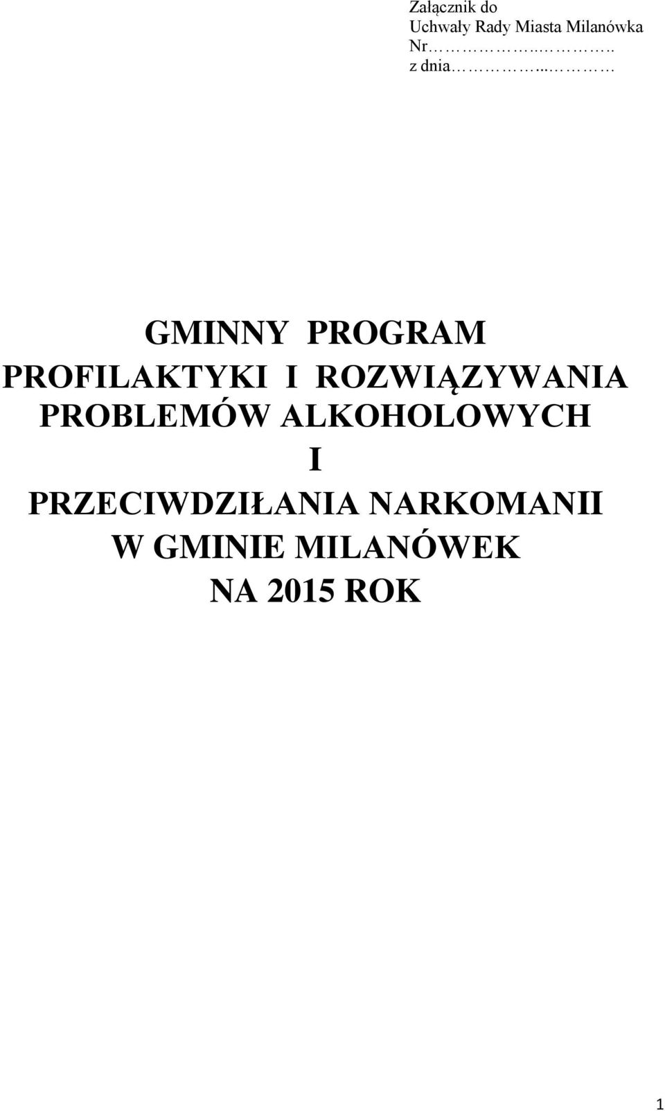 .. GMINNY PROGRAM PROFILAKTYKI I ROZWIĄZYWANIA