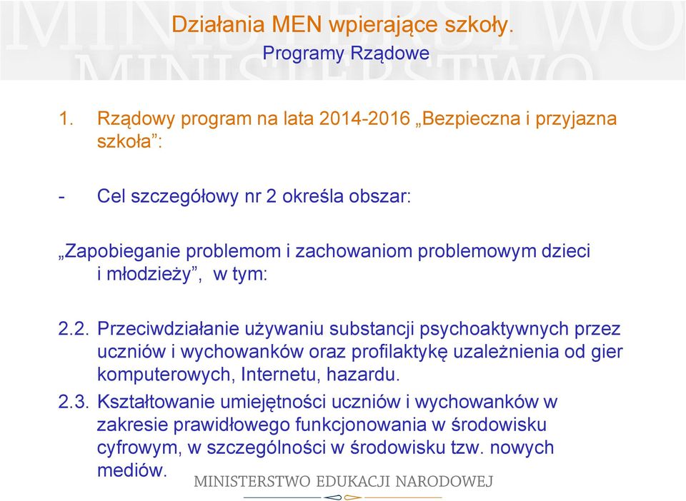 zachowaniom problemowym dzieci i młodzieży, w tym: 2.