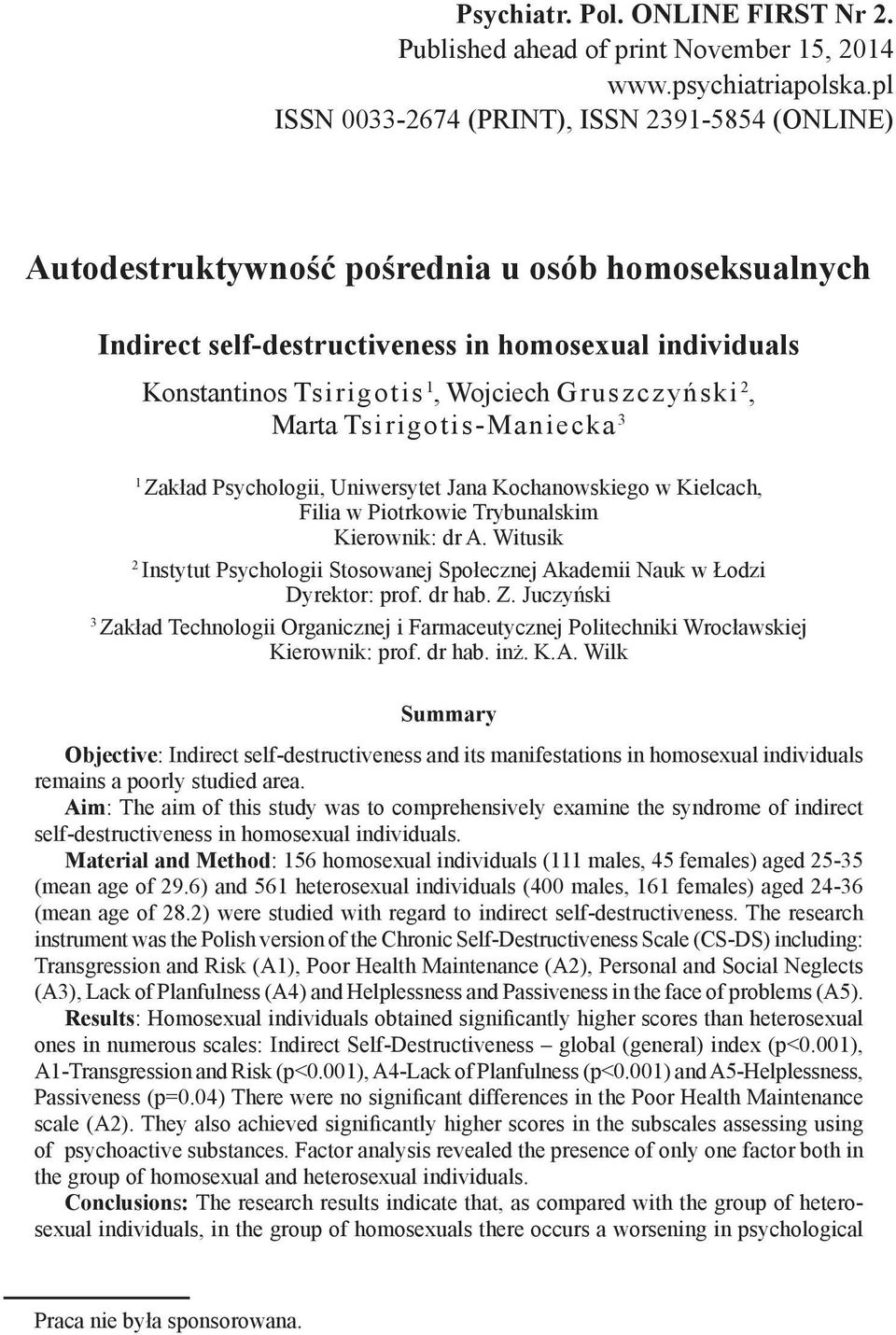 Gruszczyński 2, Marta Tsirigotis-Maniecka 3 1 Zakład Psychologii, Uniwersytet Jana Kochanowskiego w Kielcach, Filia w Piotrkowie Trybunalskim Kierownik: dr A.