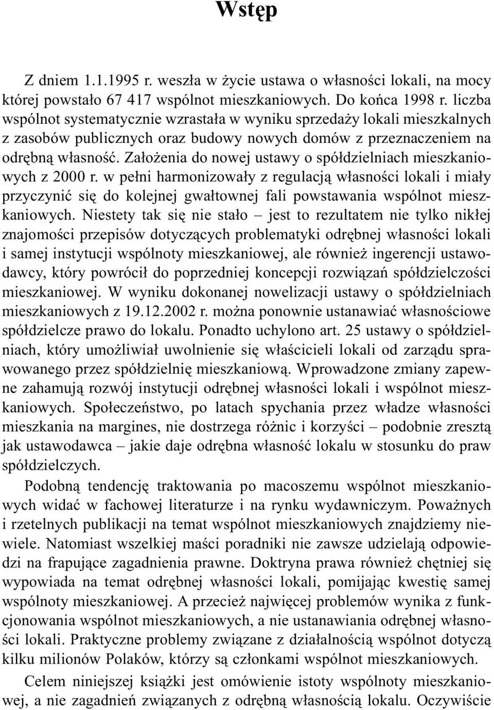 Za³o enia do nowej ustawy o spó³dzielniach mieszkaniowych z 2000 r.