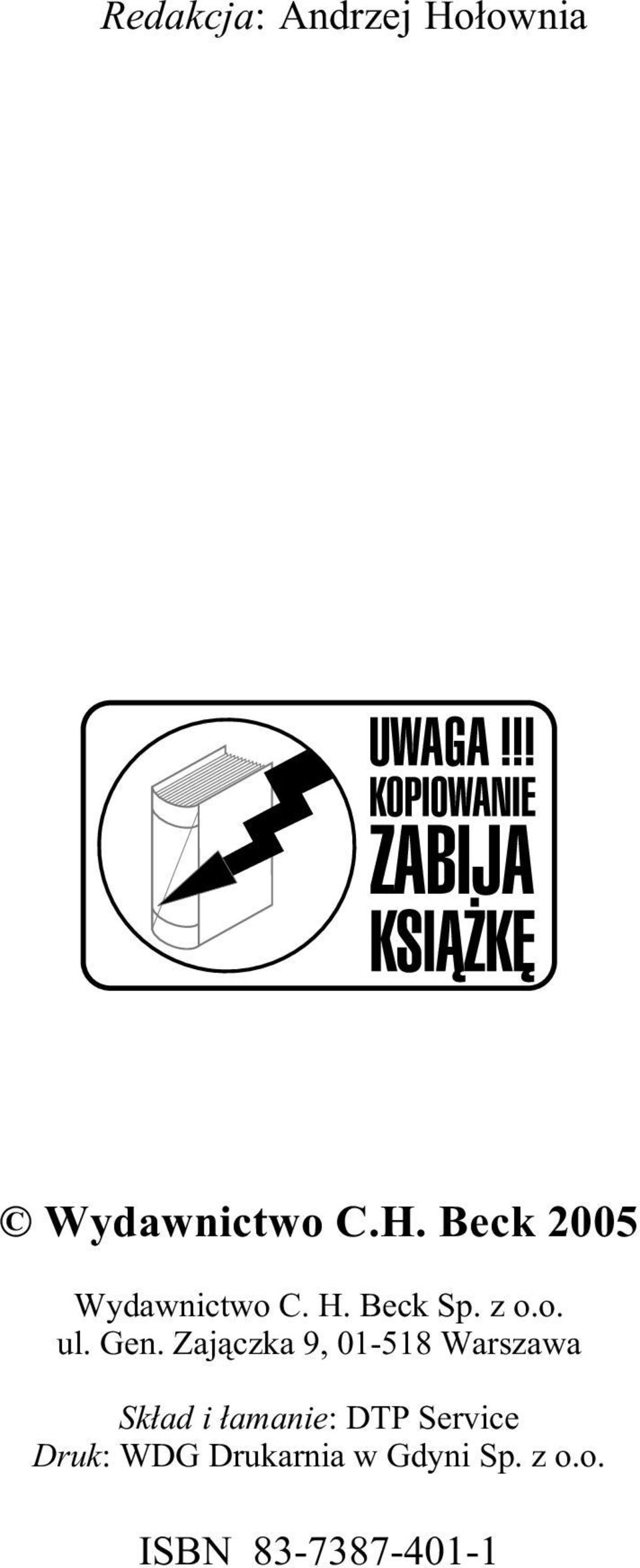 Zaj¹czka 9, 01-518 Warszawa Sk³ad i ³amanie: DTP