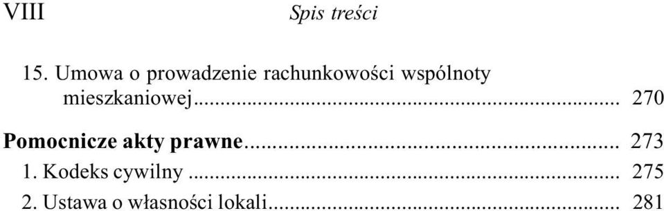 mieszkaniowej... 270 Pomocnicze akty prawne.