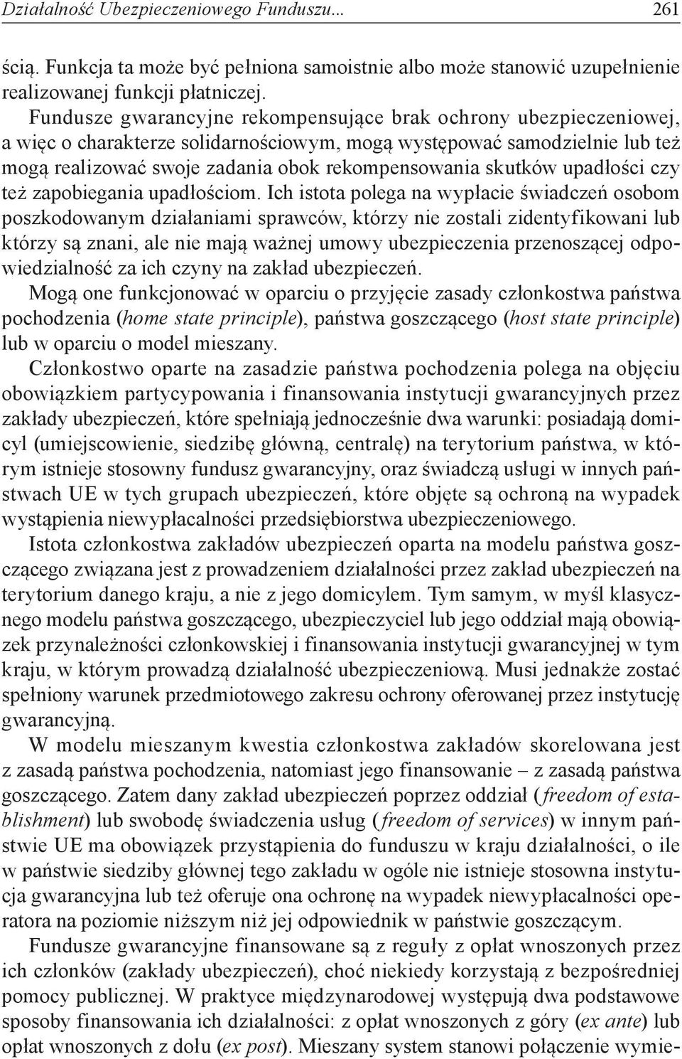 skutków upadłości czy też zapobiegania upadłościom.