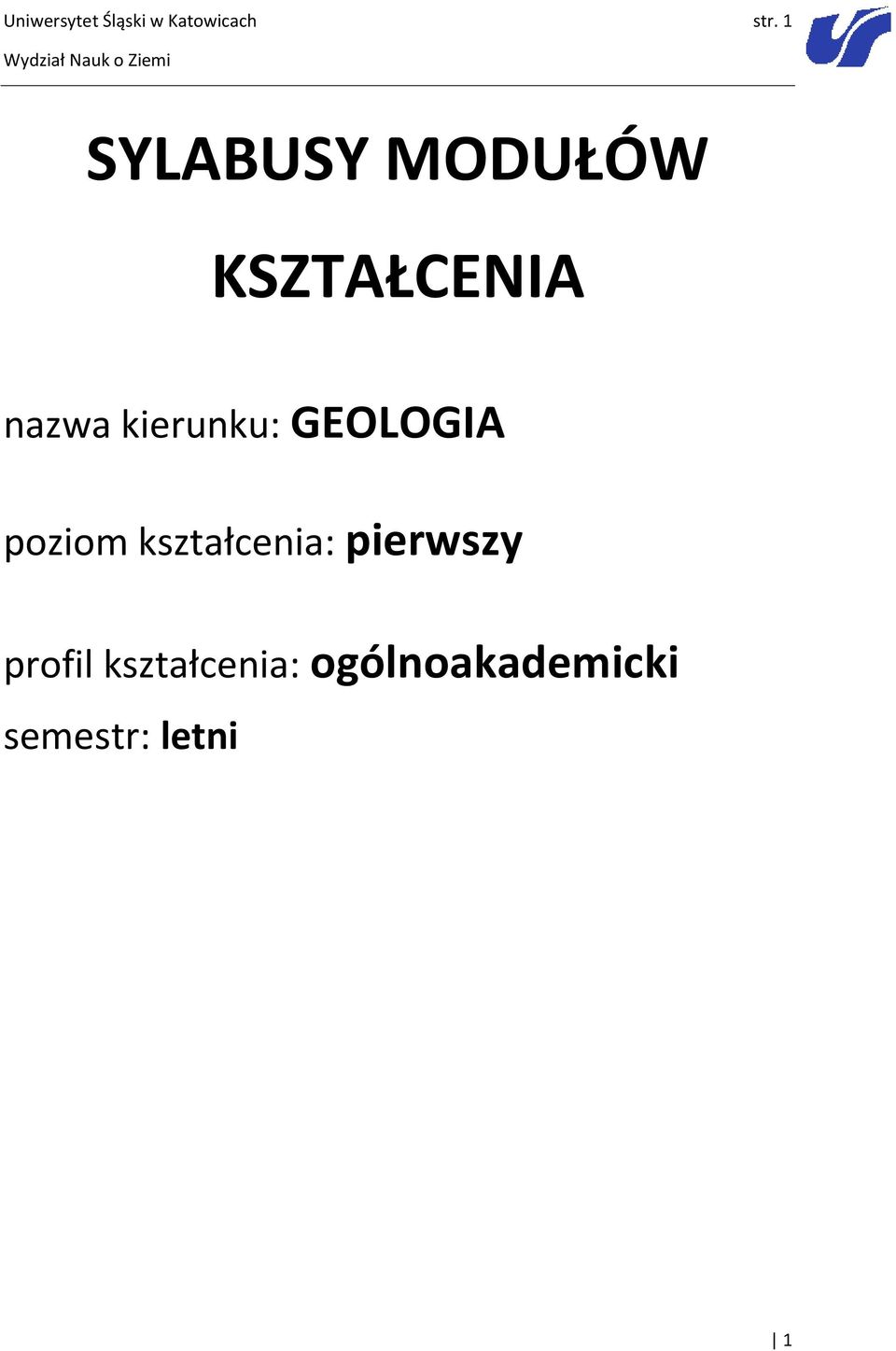 GEOLOGIA poziom kształcenia: pierwszy