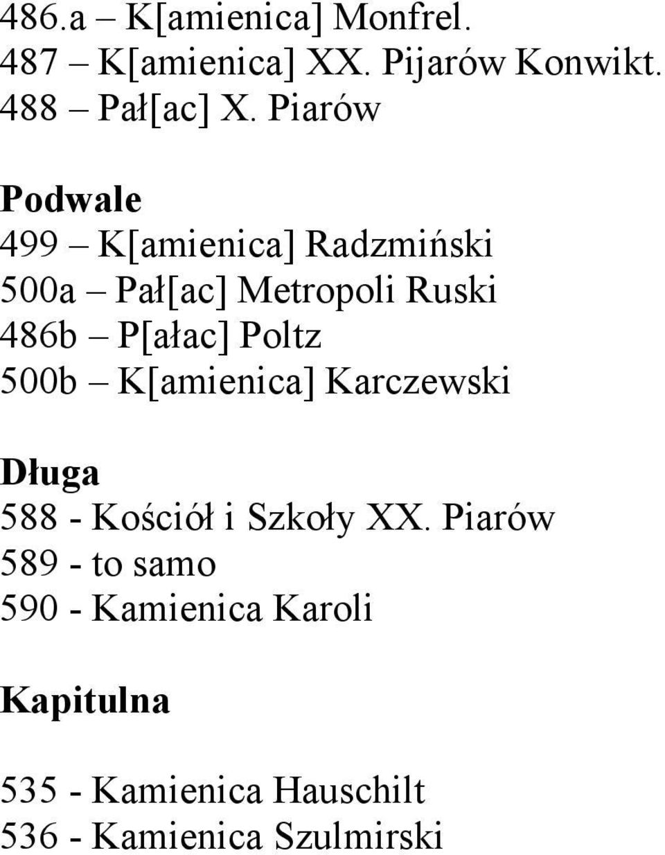Poltz 500b K[amienica] Karczewski Długa 588 - Kościół i Szkoły XX.