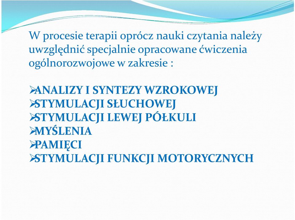 ANALIZY I SYNTEZY WZROKOWEJ STYMULACJI SŁUCHOWEJ STYMULACJI