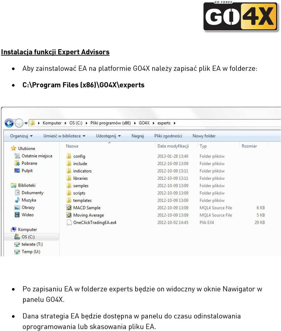 folderze experts będzie on widoczny w oknie Nawigator w panelu GO4X.