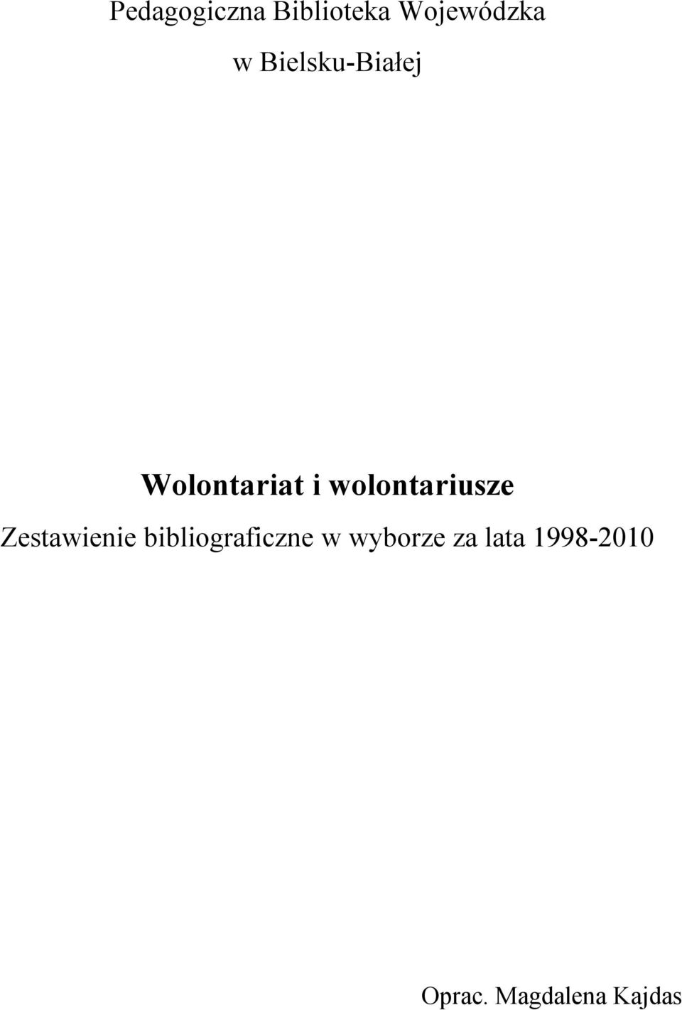 wolontariusze Zestawienie