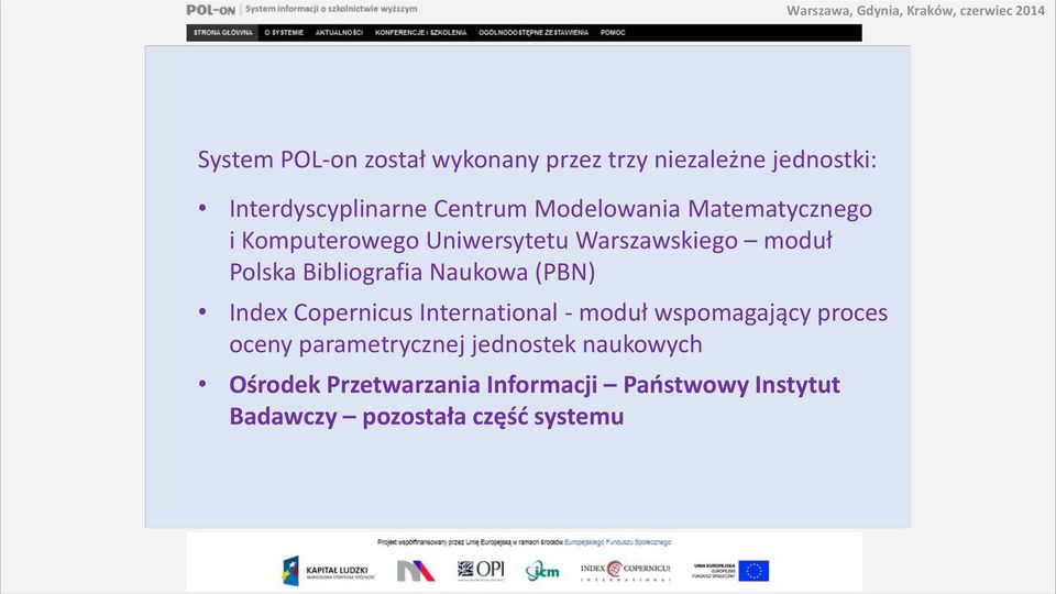 Naukowa (PBN) Index Copernicus International - moduł wspomagający proces oceny parametrycznej