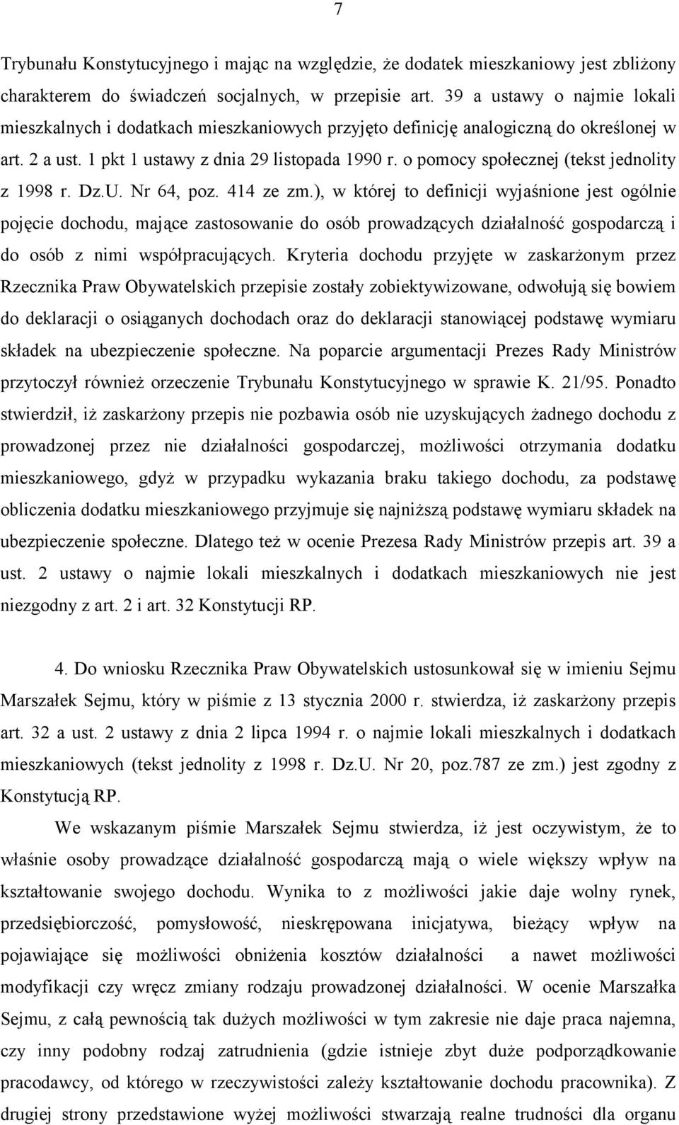 o pomocy społecznej (tekst jednolity z 1998 r. Dz.U. Nr 64, poz. 414 ze zm.