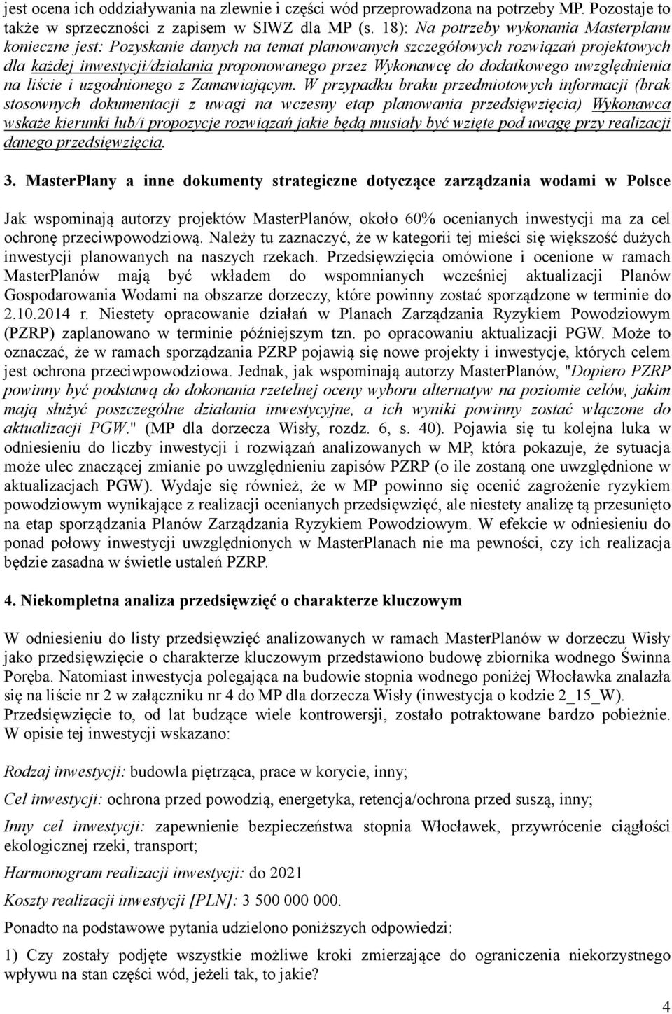 dodatkowego uwzględnienia na liście i uzgodnionego z Zamawiającym.
