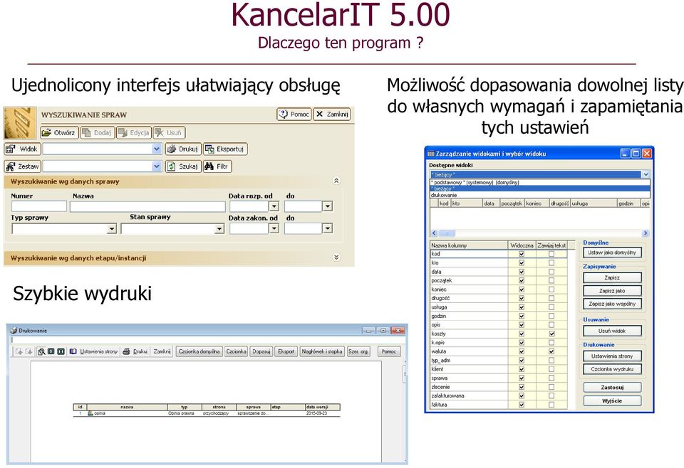 ugę Możliwo liwość dopasowania dowolnej listy do