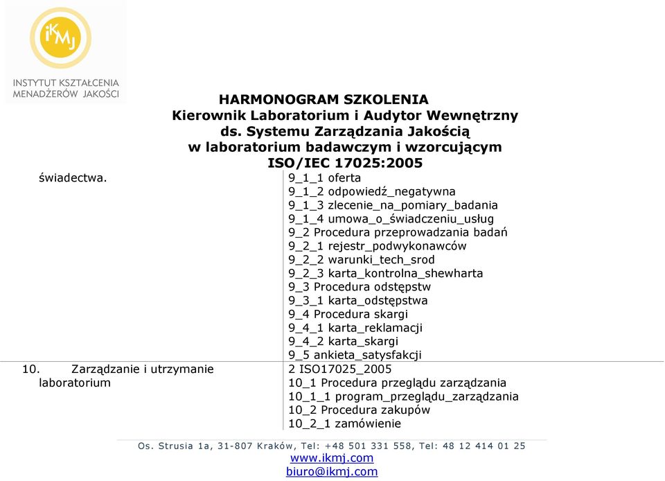 umowa_o_świadczeniu_usług 9_2 Procedura przeprowadzania badań 9_2_1 rejestr_podwykonawców 9_2_2 warunki_tech_srod 9_2_3