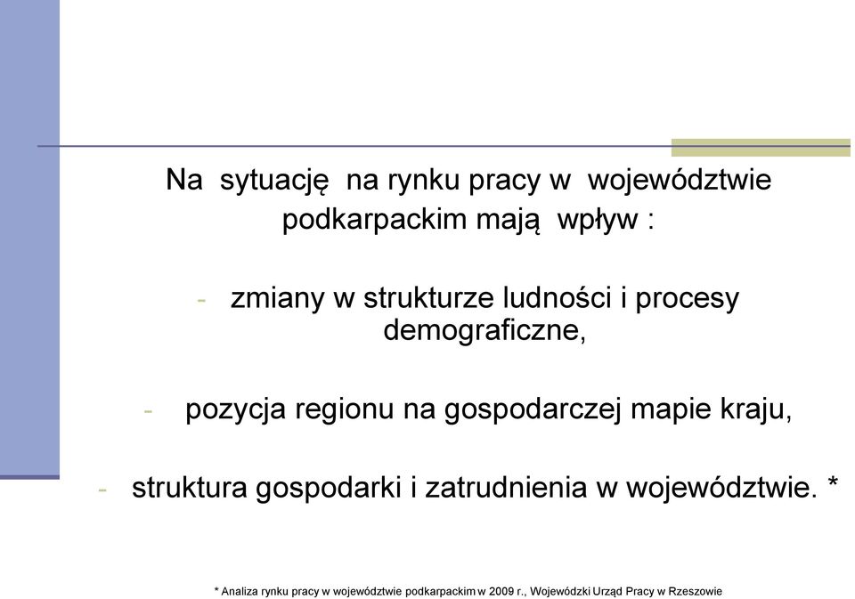 mapie kraju, - struktura gospodarki i zatrudnienia w województwie.