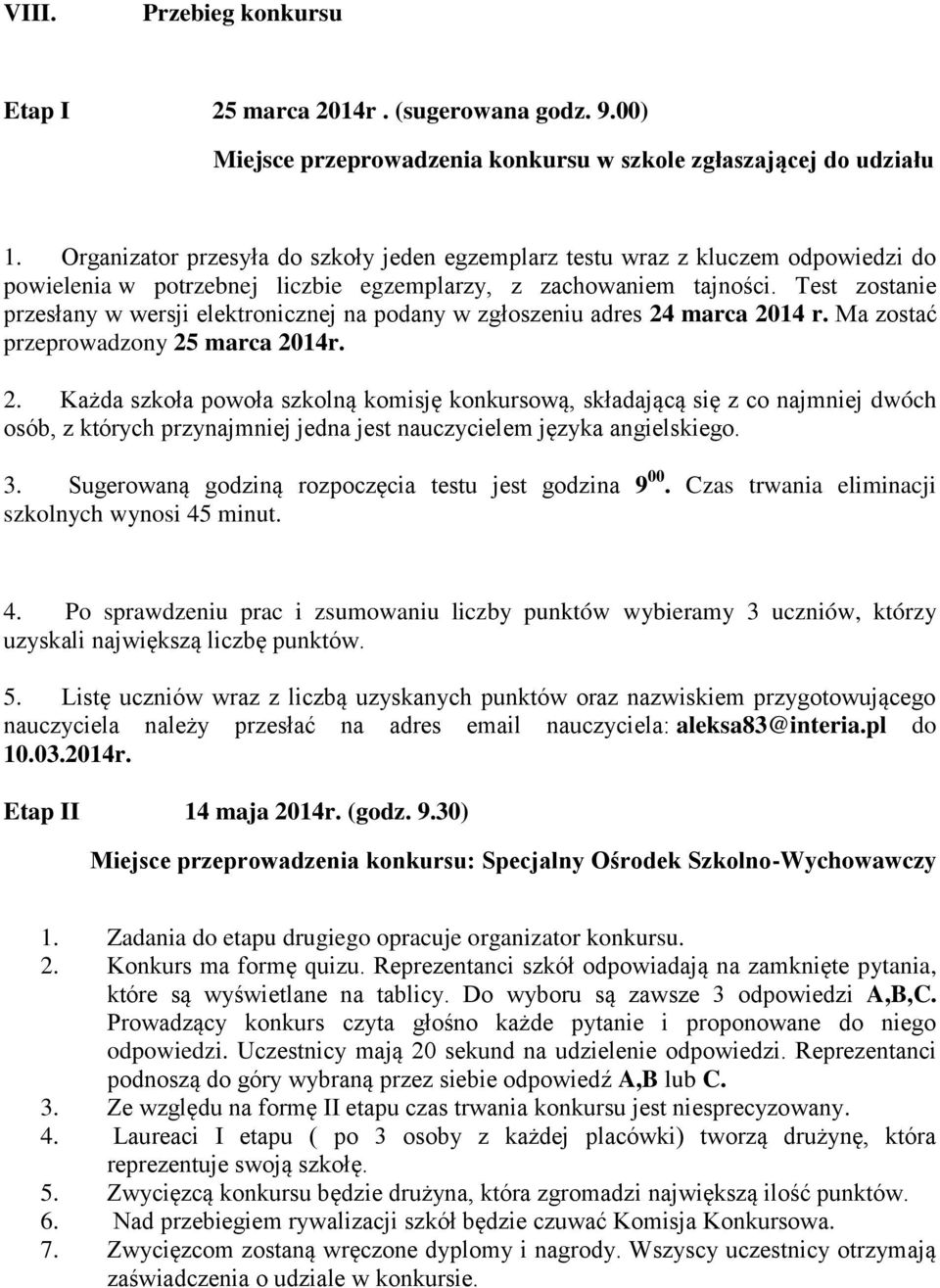 Test zostanie przesłany w wersji elektronicznej na podany w zgłoszeniu adres 24