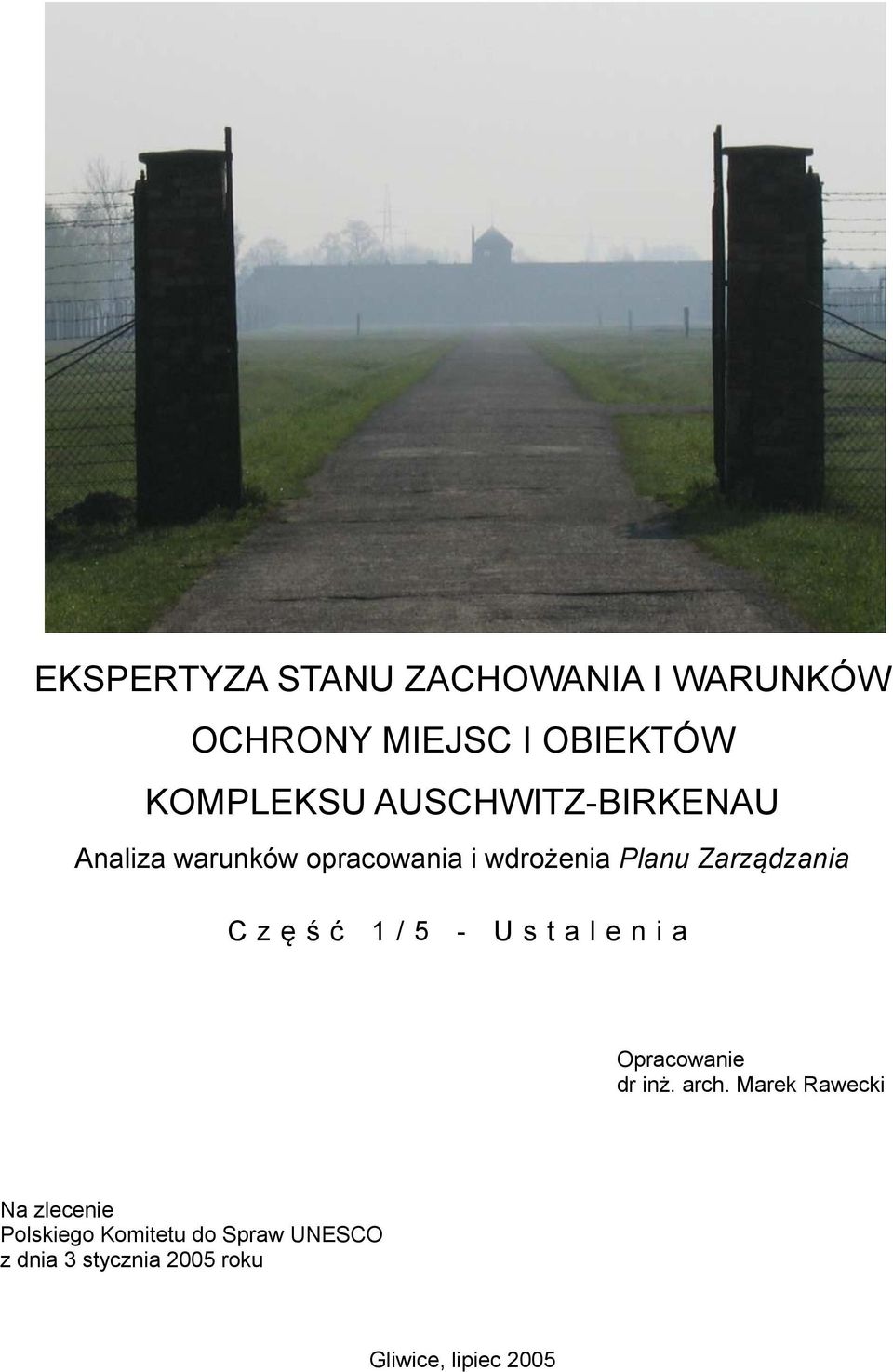Część 1/5 - Ustalenia Opracowanie dr inż. arch.