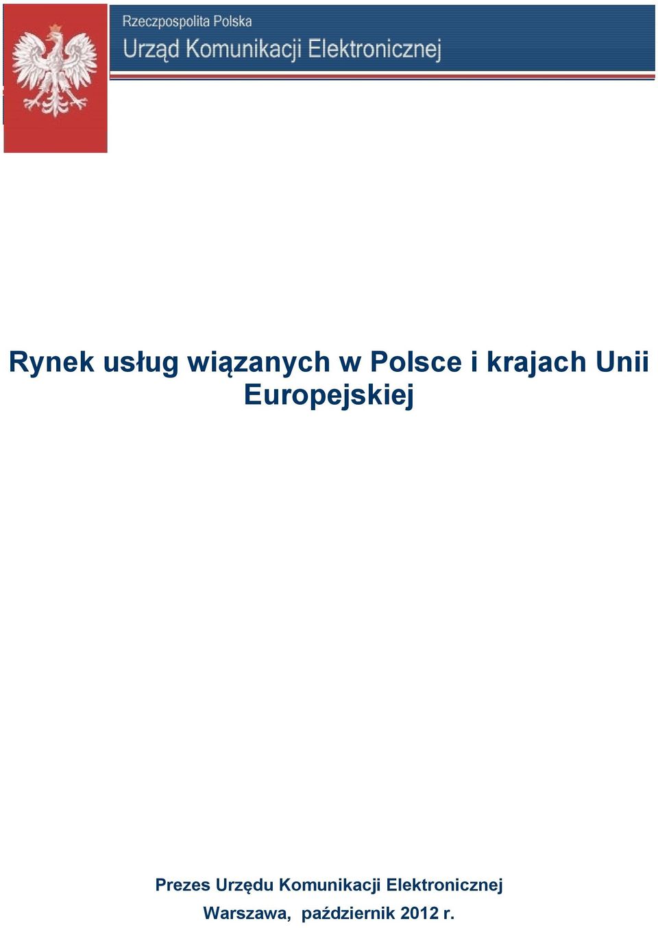 Prezes Urzędu Komunikacji