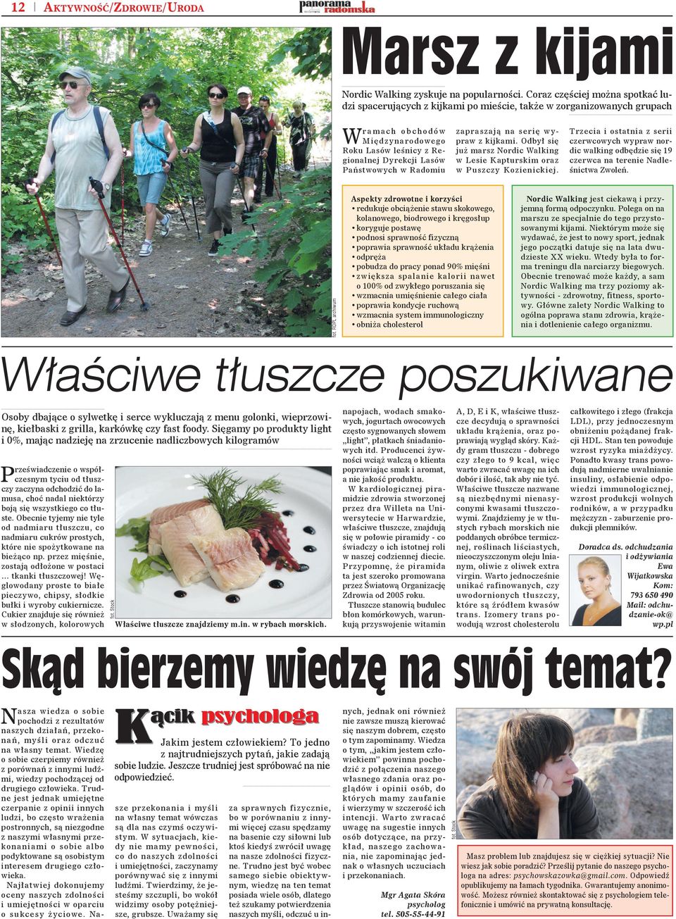 Odbył się już marsz Nordic Walking w Lesie Kapturskim oraz w P uszcz y Kozien ick iej.