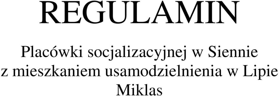 Siennie z mieszkaniem