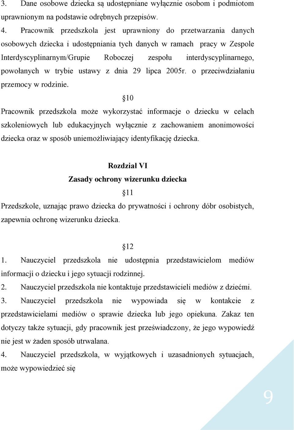 powołanych w trybie ustawy z dnia 29 lipca 2005r. o przeciwdziałaniu przemocy w rodzinie.