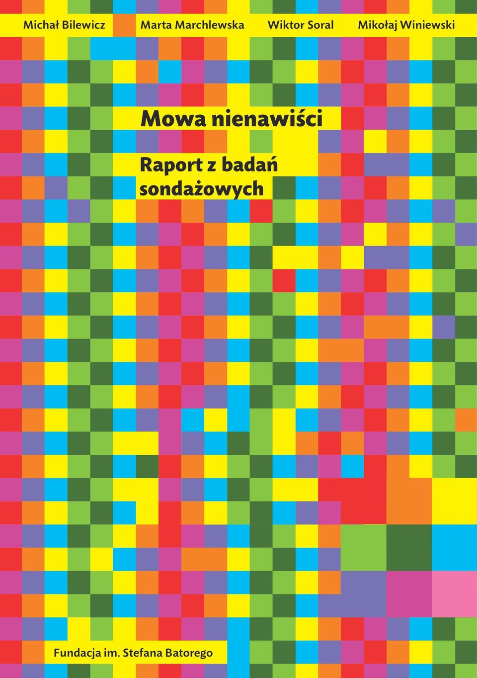 Mowa nienawiści Raport z badań