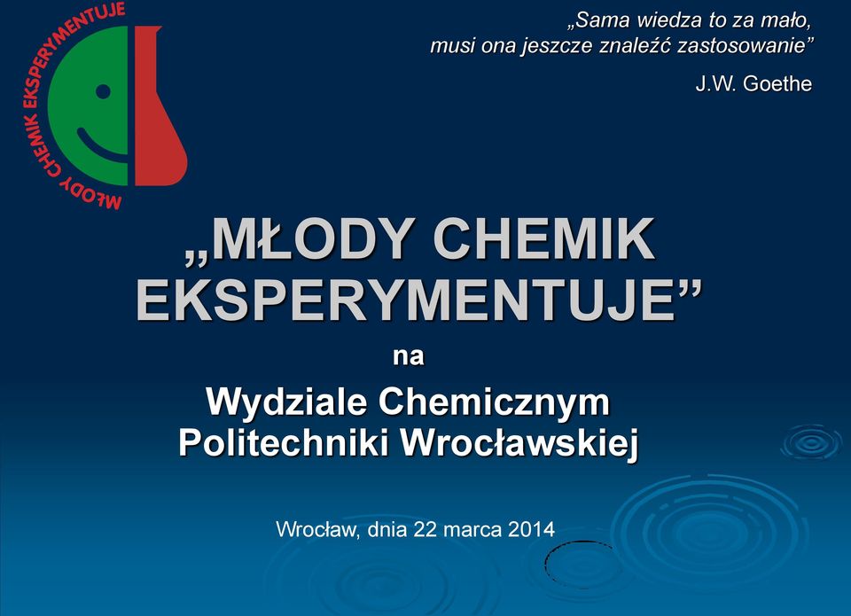 Goethe MŁODY CHEMIK EKSPERYMENTUJE na
