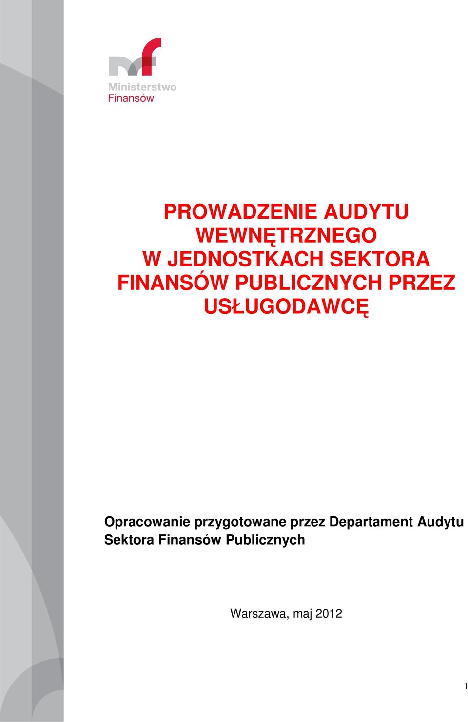 Opracowanie przygotowane przez Departament
