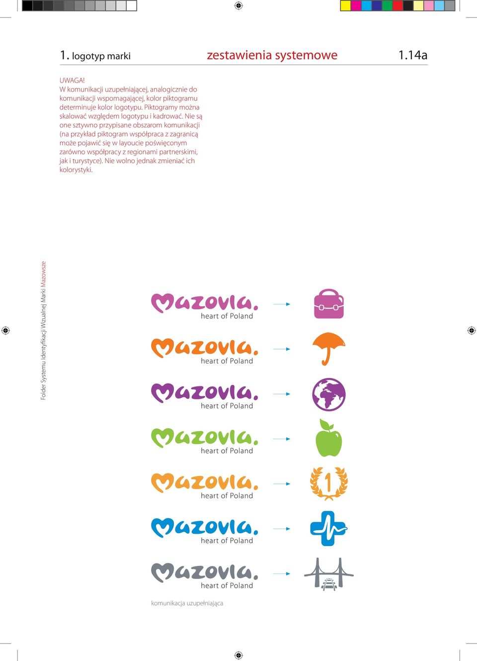 Piktogramy można skalować względem logotypu i kadrować.