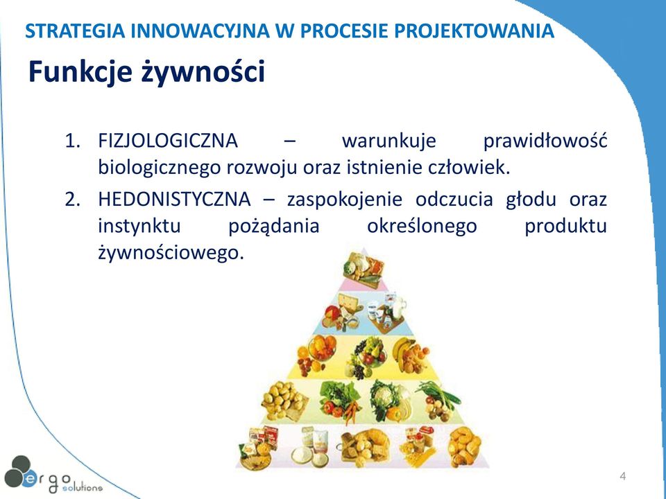 rozwoju oraz istnienie człowiek. 2.