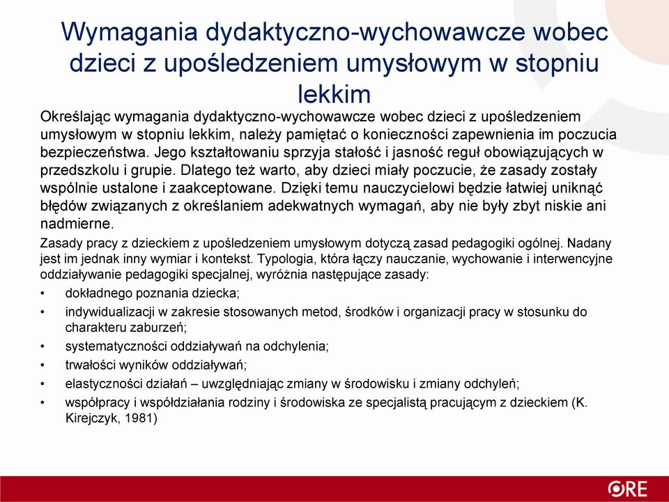 Dlatego też warto, aby dzieci miały poczucie, że zasady zostały wspólnie ustalone i zaakceptowane.