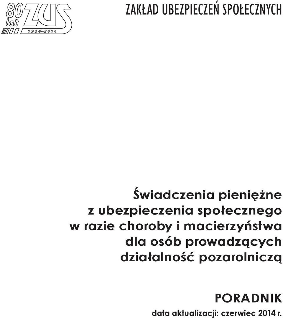 choroby i macierzyństwa dla osób prowadzących