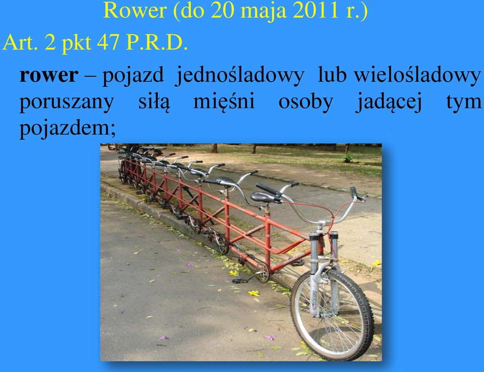 rower pojazd jednośladowy lub