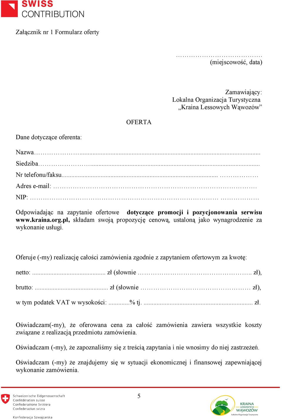 pl, składam swoją propozycję cenową, ustaloną jako wynagrodzenie za wykonanie usługi. Oferuje (-my) realizację całości zamówienia zgodnie z zapytaniem ofertowym za kwotę: netto:... zł (słownie.