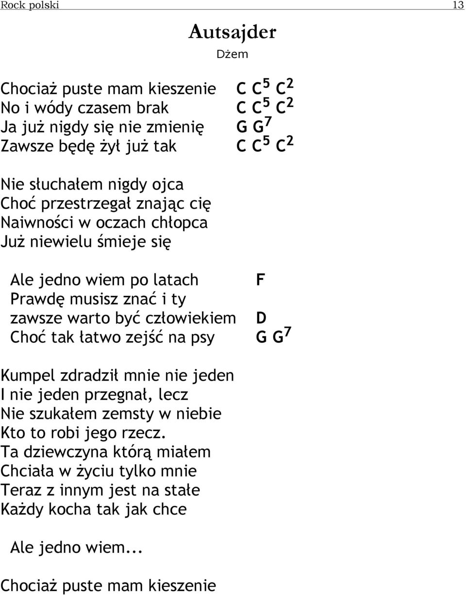Kumpel Zdradził Mnie Niejeden I Niejeden Przegnał Lecz