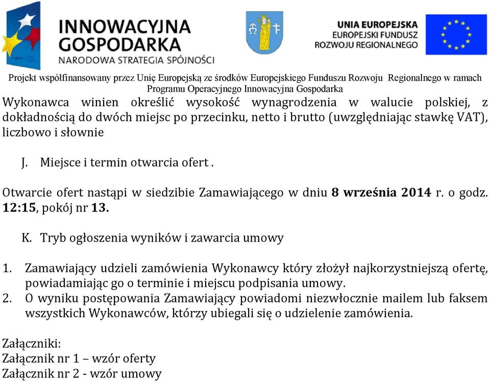 Tryb ogłoszenia wyników i zawarcia umowy 1.