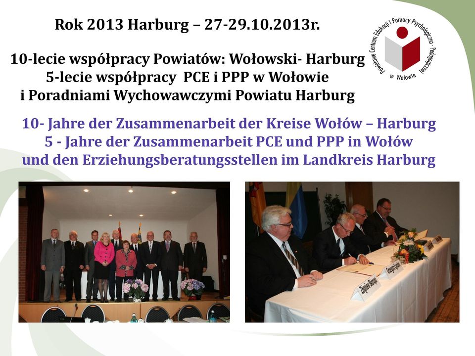 Wołowie i Poradniami Wychowawczymi Powiatu Harburg 10- Jahre der Zusammenarbeit