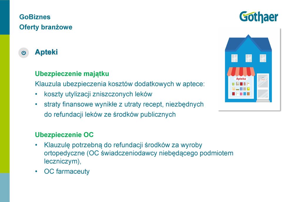 niezbędnych do refundacji leków ze środków publicznych Ubezpieczenie OC Klauzulę potrzebną do