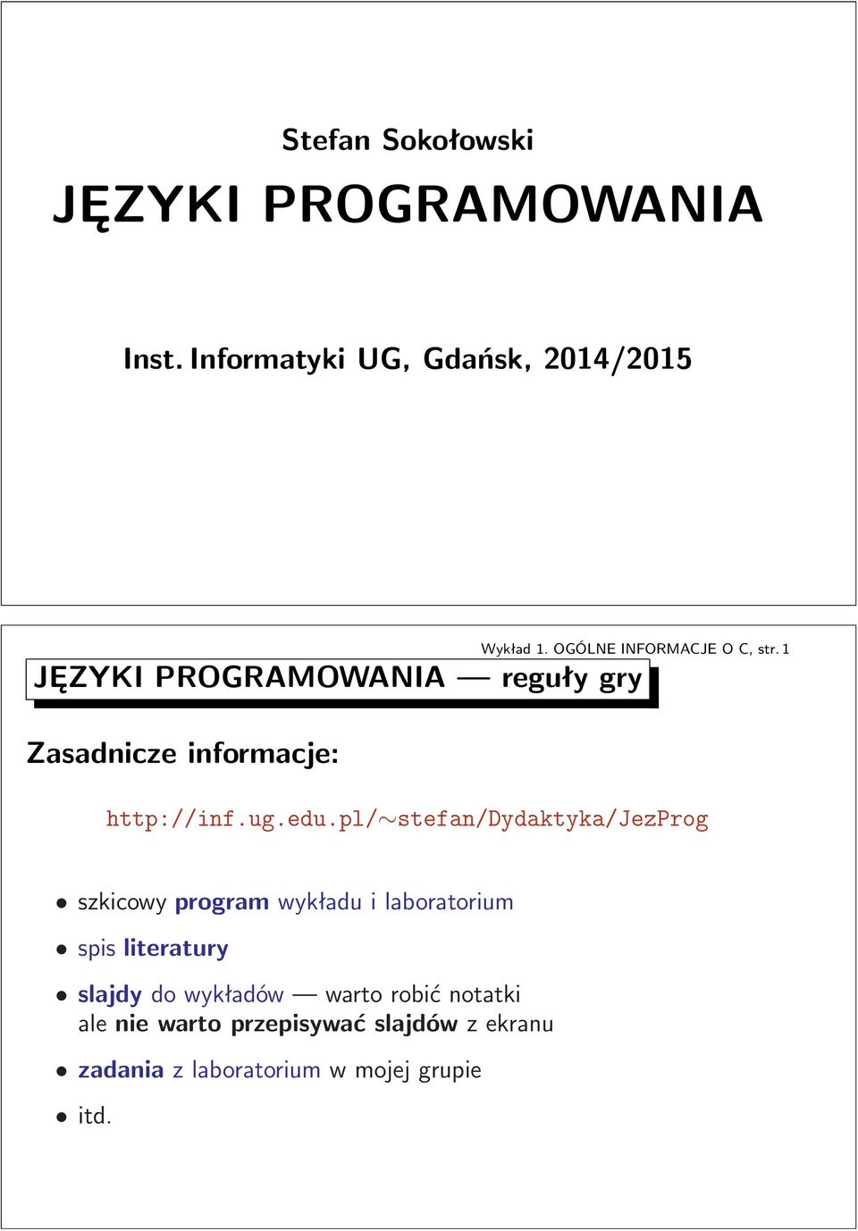http://infugedupl/ stefan/dydaktyka/jezprog szkicowy program wykładu i laboratorium spis