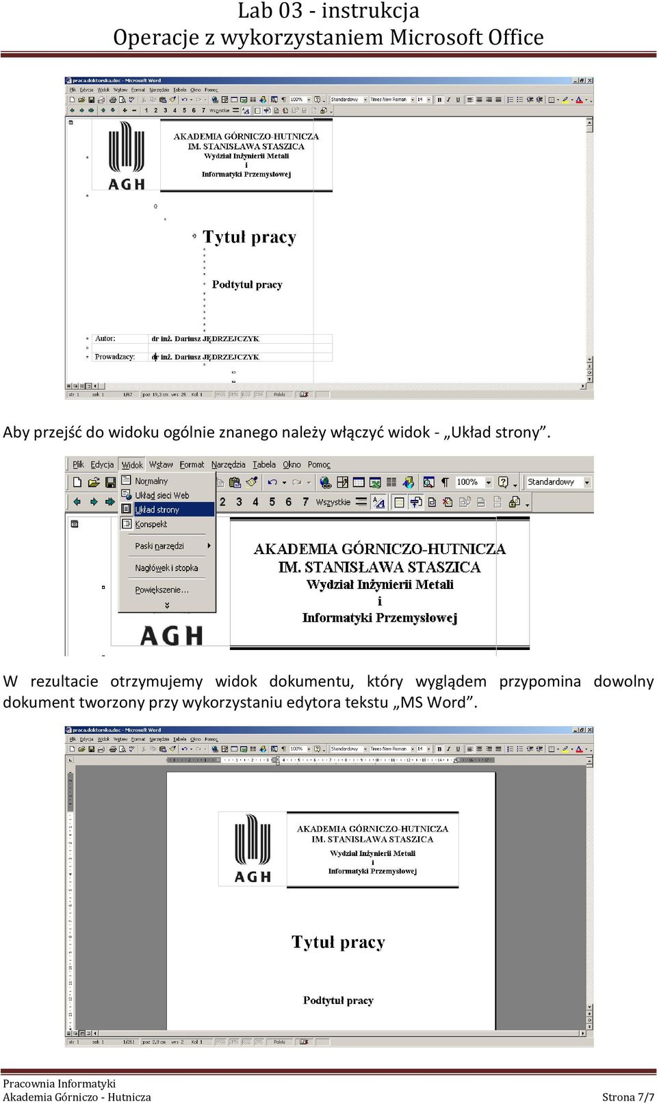 W rezultacie otrzymujemy widok dokumentu, który wyglądem