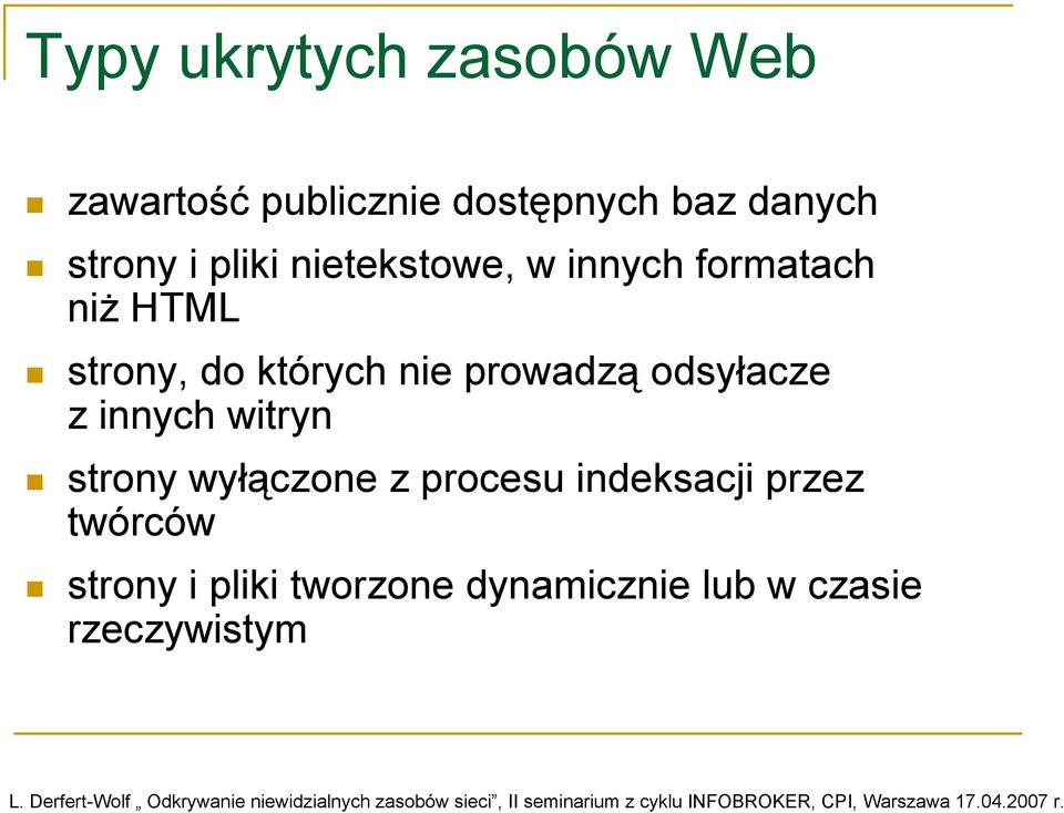 których nie prowadzą odsyłacze z innych witryn strony wyłączone z procesu