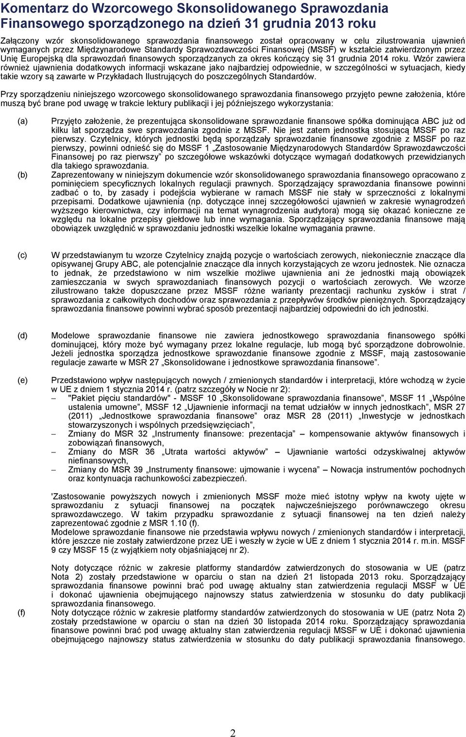 kończący się 31 grudnia 2014 roku.