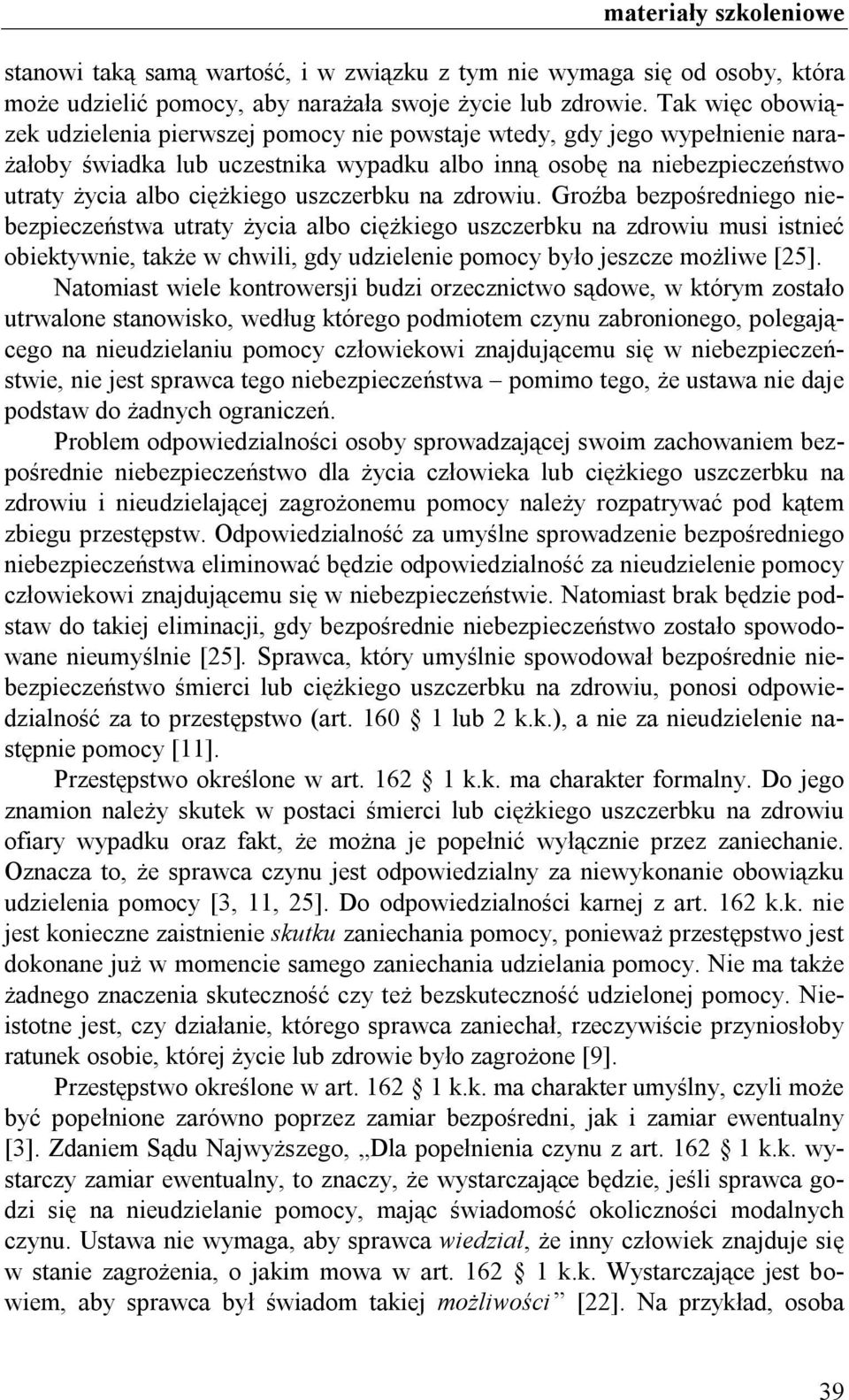 uszczerbku na zdrowiu.