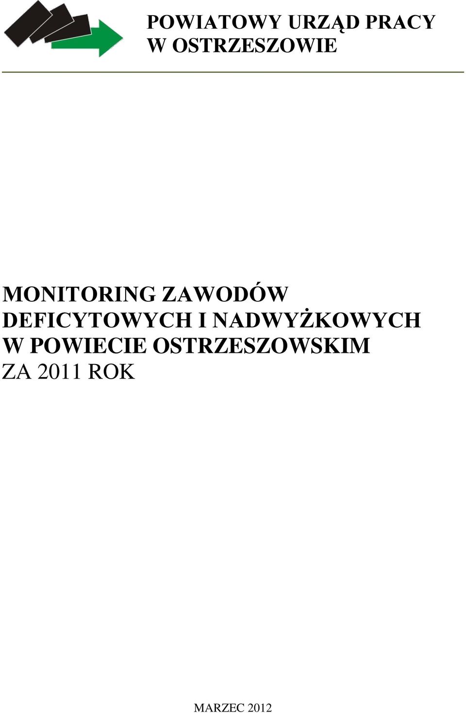 DEFICYTOWYCH I NADWYŻKOWYCH W