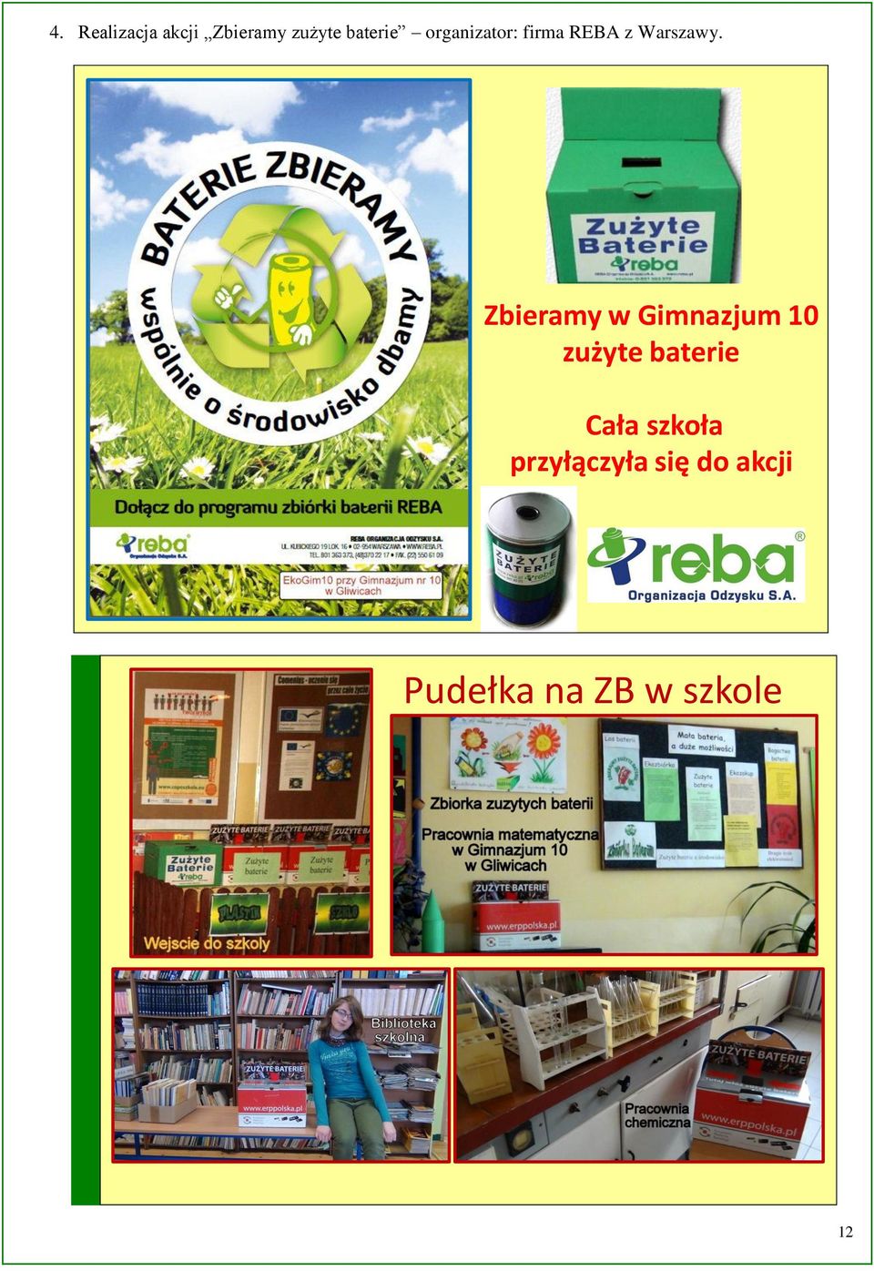 Zbieramy w Gimnazjum 10 zużyte baterie Cała