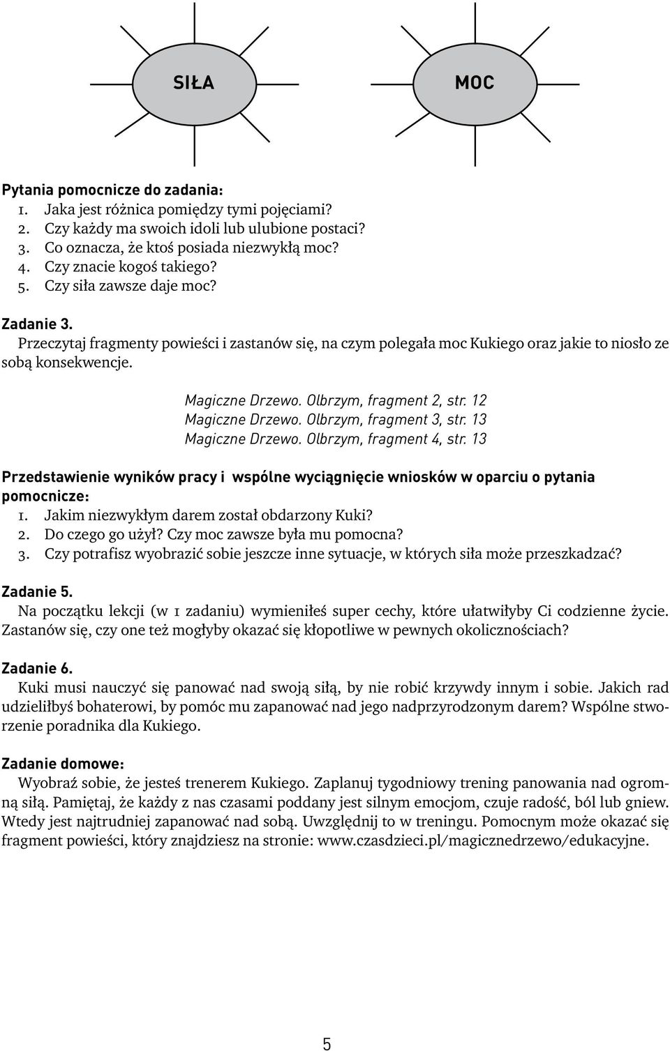 Olbrzym, fragment 2, str. 12 Magiczne Drzewo. Olbrzym, fragment 3, str. 13 Magiczne Drzewo. Olbrzym, fragment 4, str.