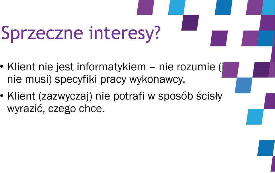 (i nie musi) specyfiki pracy wykonawcy.