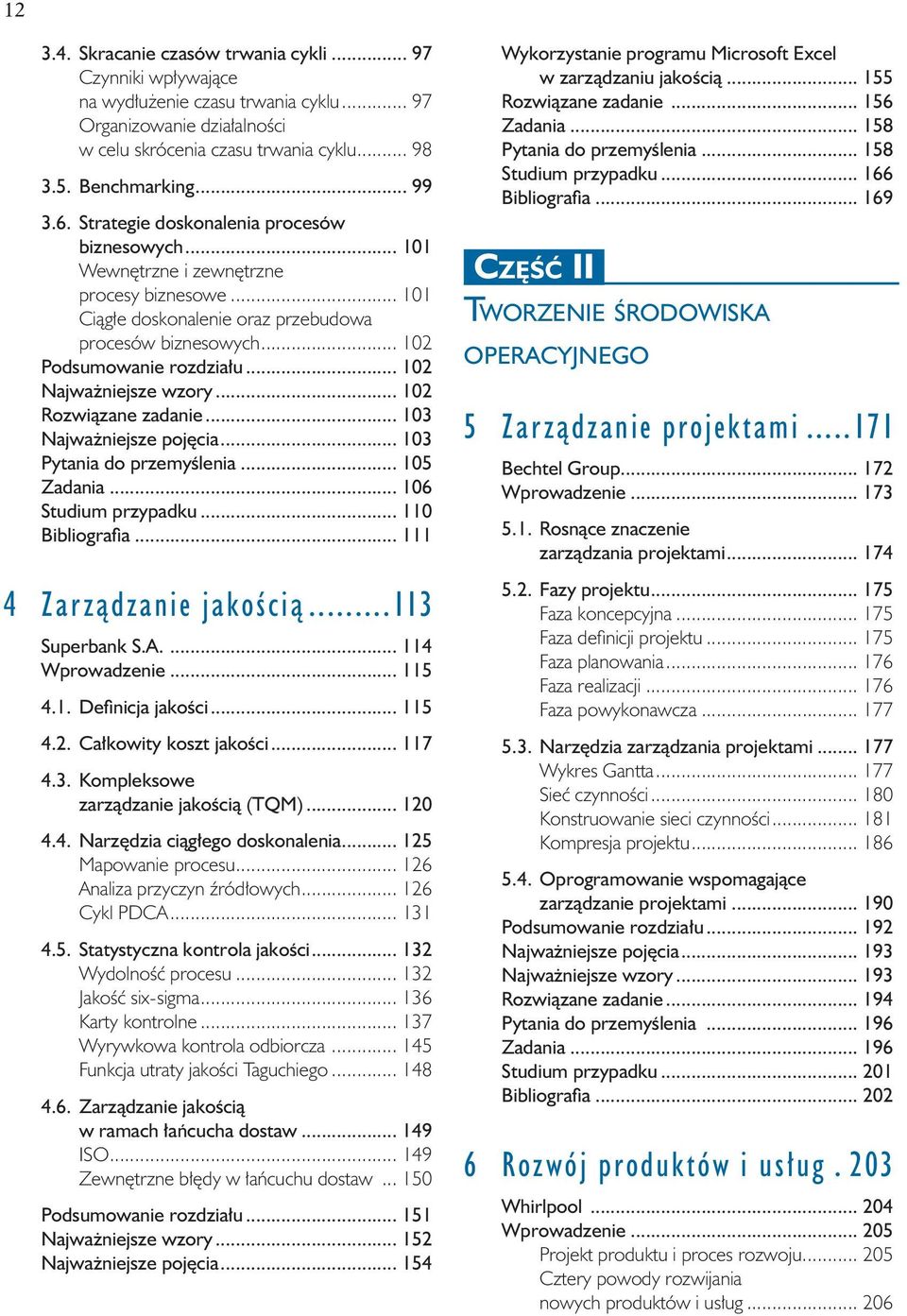 .. 102 Najważniejsze wzory... 102 Rozwiązane zadanie... 103 Najważniejsze pojęcia... 103 Pytania do przemyślenia... 105 Zadania... 106 Studium przypadku... 110 Bibliografia.