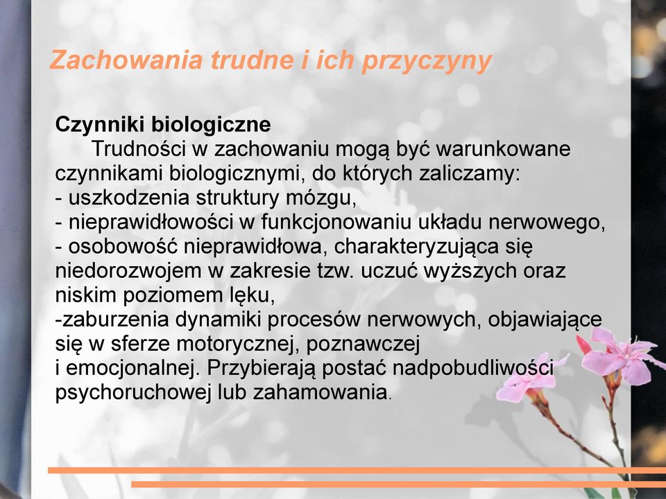 charakteryzująca się niedorozwojem w zakresie tzw.