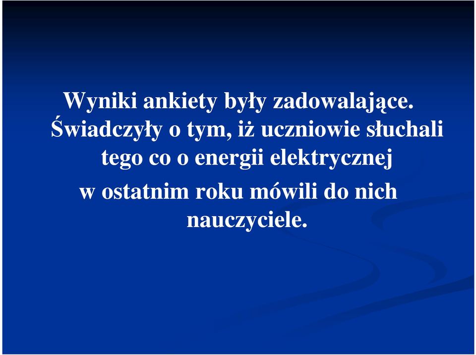 słuchali tego co o energii